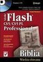 Adobe Flash CS5/CS5 PL Professional. Biblia