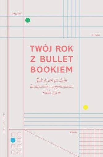 Twój rok z Bullet Bookiem