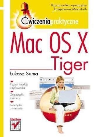 Mac OS X Tiger. Ćwiczenia praktyczne