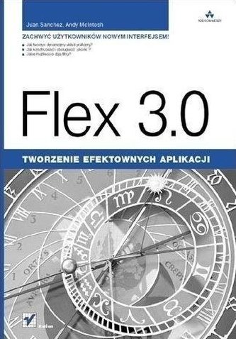 Flex 3.0. Tworzenie efektownych aplikacji