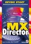 Director MX. Szybki start