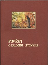 Pověsti o založení Litomyšle