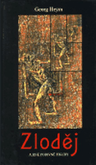 Zloděj a jiné podivné figury
