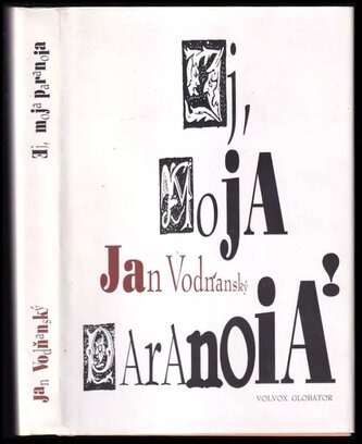 Ej, moja paranoia!