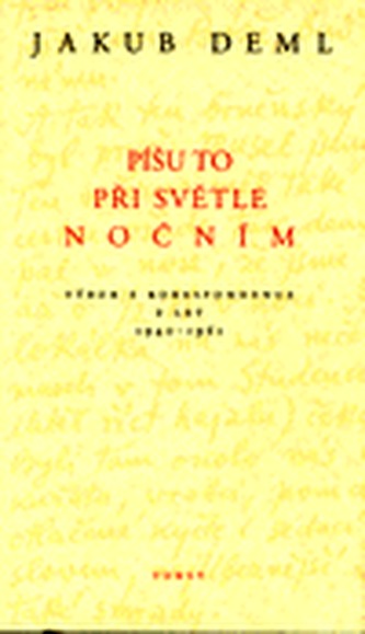 Píšu to při světle nočním