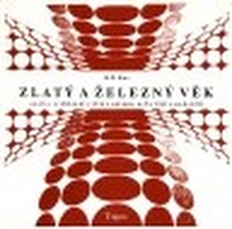 Zlatý a železný věk
