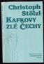Kafkovy zlé Čechy