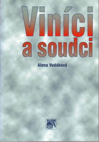 Viníci a soudci