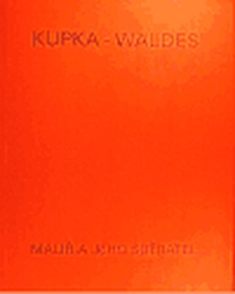 Kupka - Waldes