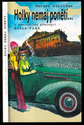 Holky nemaj ponětí