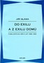 Do exilu a z exilu domů