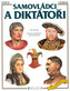 Samovládci a diktátoři