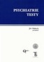 Psychiatrie - testy