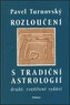 Rozloučení s tradiční astrologií