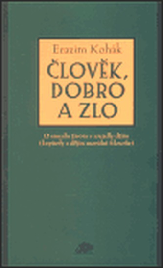Člověk, dobro a zlo
