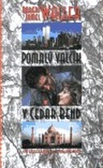 Pomalý valčík v Cedar Bend