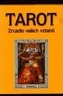 Tarot - zrcadlo vašich vztahů