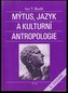 Mýtus, jazyk a kulturní antropologie
