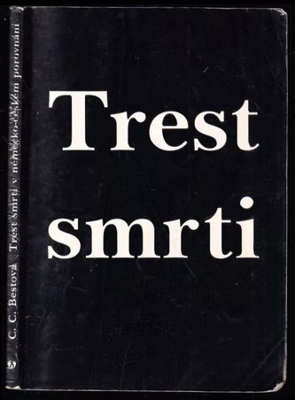 Trest smrti v německo-českém porovnání