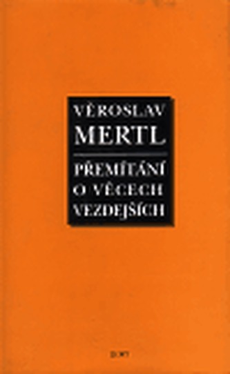 Přemítání o věcech vezdejších