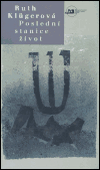 Poslední stanice život