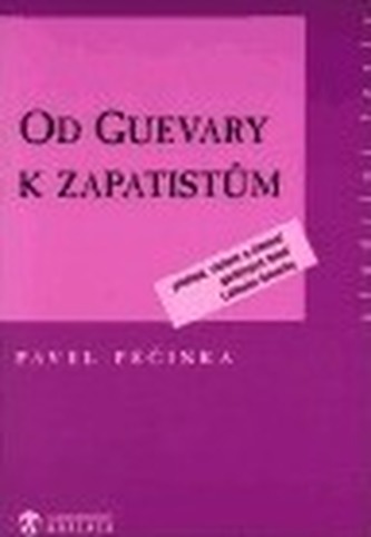 Od Guevary k zapatistům