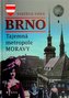 Brno - Tajemná metropole Moravy