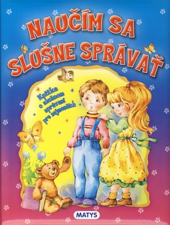 Naučím sa slušne správať