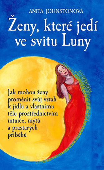 Ženy, které jedí ve svitu Luny