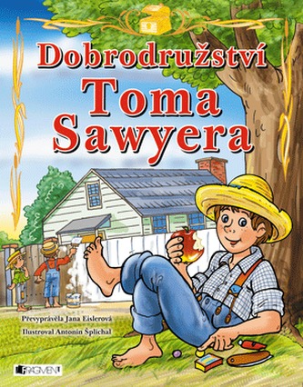 Dobrodružství Toma Sawyera – pro děti