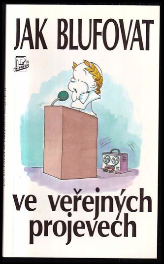 Jak blufovat ve veřejných projevech