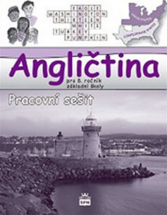 Angličtina pro 8. ročník ZŠ - Pracovní sešit