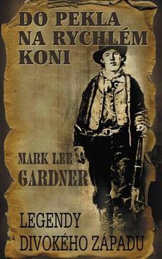 Do pekla na rychlém koni
