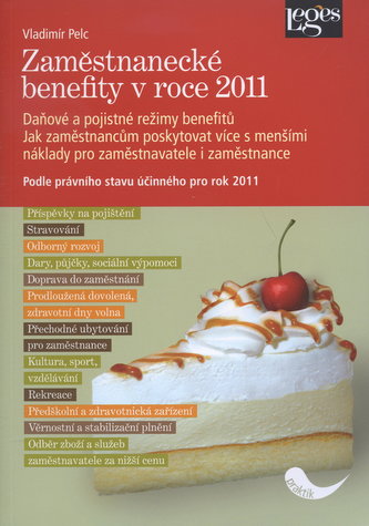 Zaměstnanecké benefity v roce 2011