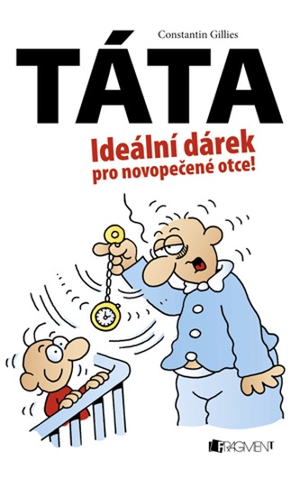 TÁTA – Ideální dárek pro novopečené otce!
