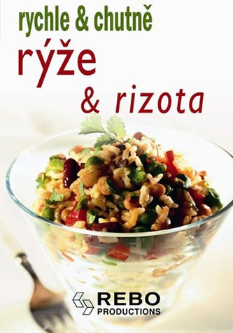 Rýže a rizota Rýže a rizota