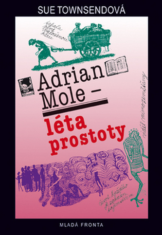 Adrian Mole - léta prostoty Adrian Mole - léta prostoty