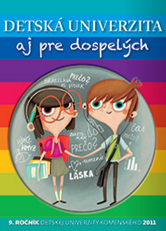 Detská univerzita aj pre dospelých 2011