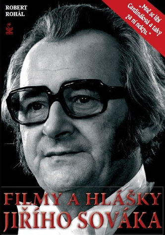 Nejlepší filmy a hlášky Jiřího Sováka