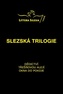 Slezská trilogie