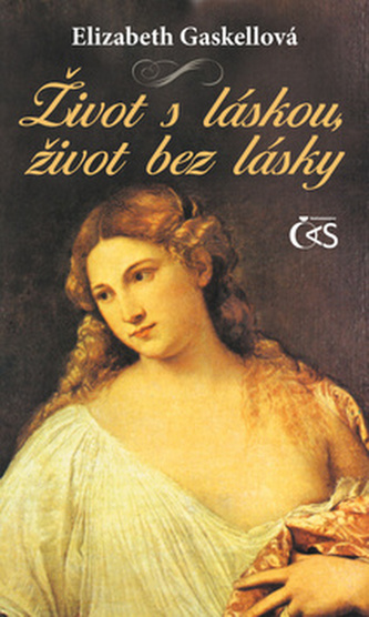 Život s láskou, život bez lásky Život s láskou, život bez lásky