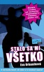 Stalo sa mi všetko