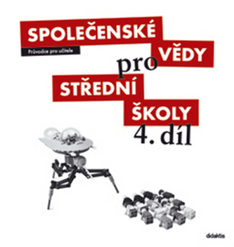 Společenské vědy pro střední školy 4. díl