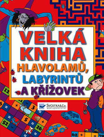 Velká kniha hlavolamů, labyrintů a křížovek