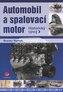 Automobil a spalovací motor