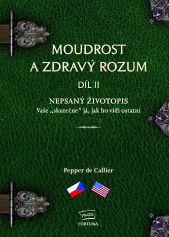Moudrost a zdravý rozum II