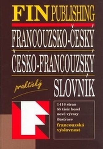 Francouzsko-český, Česko-francouzský slovník praktický