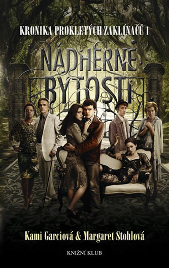 Kronika prokletých zaklínačů 1: Nádherné bytosti