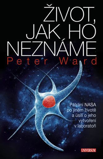 Život, jak ho neznáme - Pátrání NASA po jiném životě a úsilí o jeho vytvoření v laboratoři