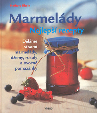 Marmelády Nejlepší recepty